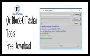 Qc block0 flasher tool for qualcomm phonestool