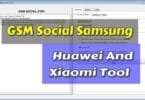 Gsm social samsung, huawei, and xiaomi tool 