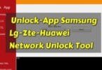 Unlock-app samsung-lg-zte-huawei network unlock tool