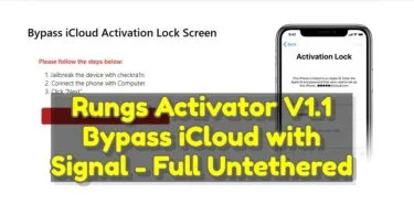 Rungs activator v1. 1 bypass icloud with signal - full untethered