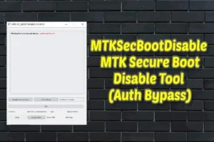 Mtksecbootdisable – mtk secure boot disable tool (auth bypass)