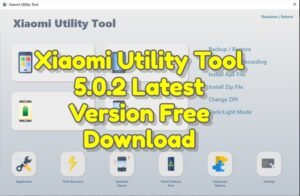 Xiaomi utility tool 5. 0. 2 latest version free download