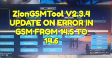 Ziongsmtool v2. 3. 4 update on error in gsm from 14. 5 to 14. 6