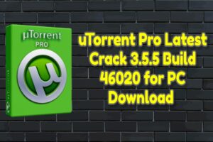 Utorrent pro latest crack 3. 5. 5 build 46020 for pc download