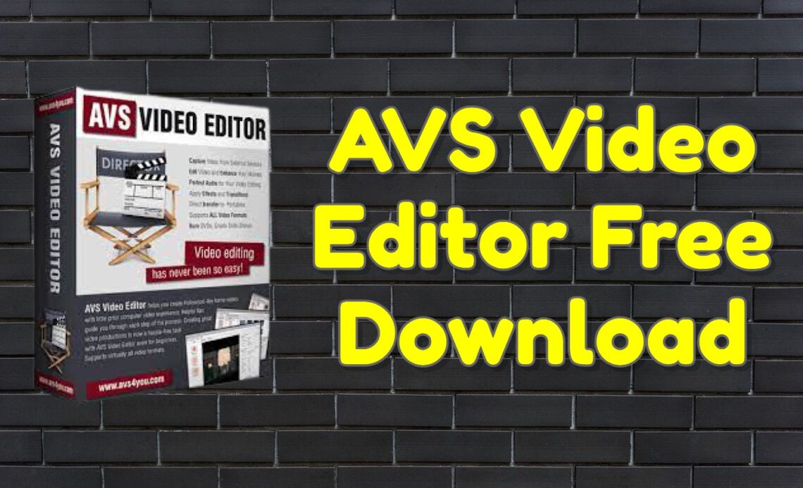 download avs video editor full version