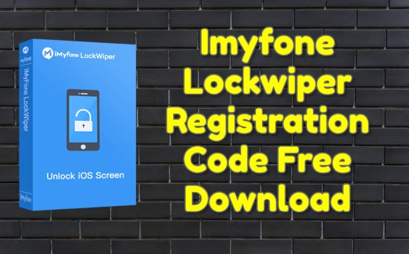 imyfone lockwiper registration code free