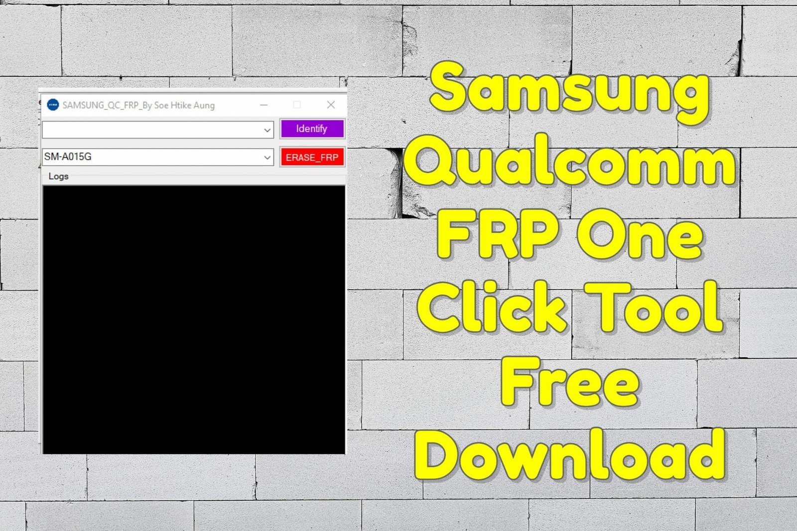 Samsung Qualcomm FRP One Click Tool Free Download