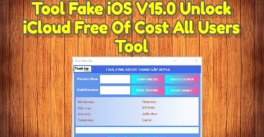 Tool Fake iOS V15.0 Unlock iCloud Free Of Cost All Users Tool