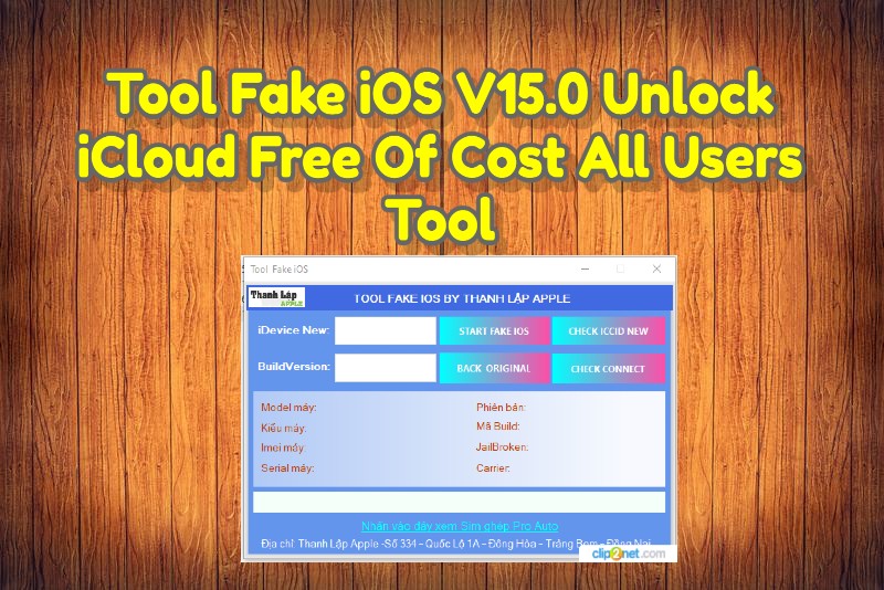 Tool Fake iOS V15.0 Unlock iCloud Free Of Cost All Users Tool