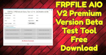 FRPFILE AIO V2 Premium Version Beta Test Tool Free Download