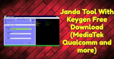 Janda tool 2022 with keygen free download (mediatek, qualcomm, and more)