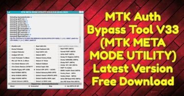 MTK Auth Bypass Tool V33 (MTK META MODE UTILITY) Latest Version Free Download