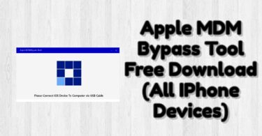 Apple MDM Bypass Tool Free Download (All IPhone Devices)