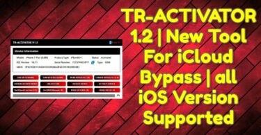 TR-ACTIVATOR 1.2 _ New Tool For iCloud Bypass _ all iOS Version Supported