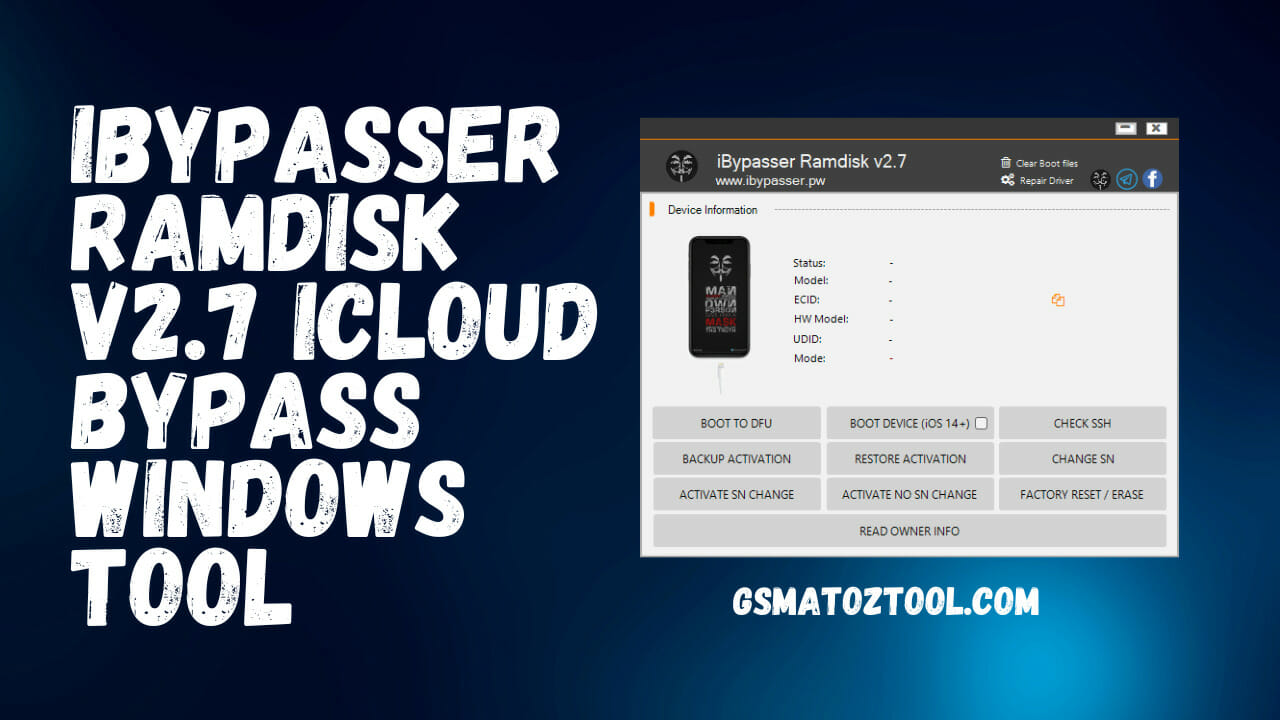 iBypasser Ramdisk V2.7 ICloud Bypass Windows Tool