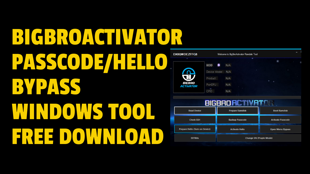 Bigbroactivator ramdisk tool Bigbroactivator passcodehello bypass windows tool free download