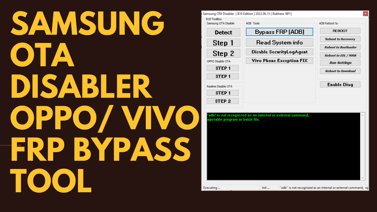 Samsung OTA Disabler OPPO VIVO FRP Bypass Tool