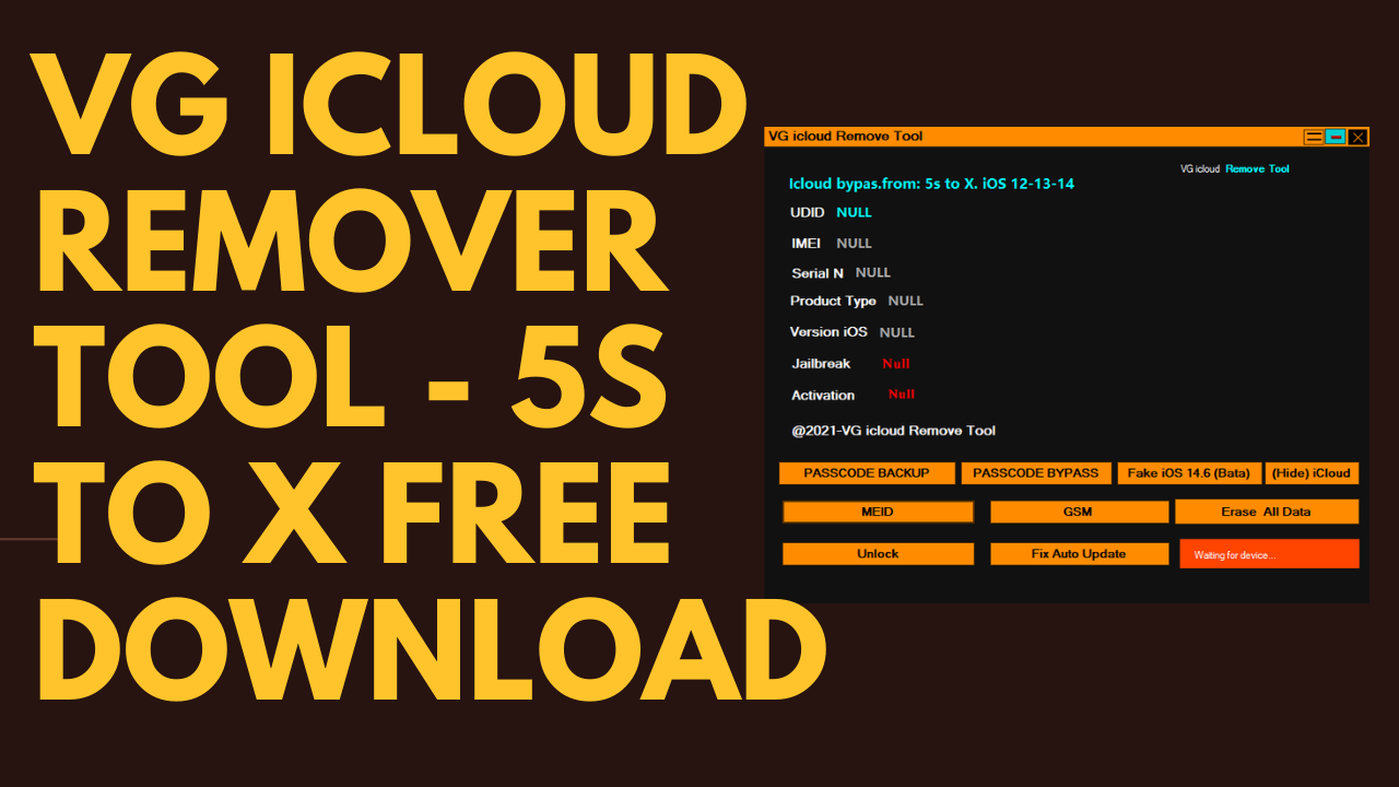 VG iCloud Remover Tool -IPhone 5s To X Free Download