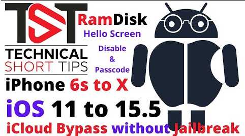 TST Ramdisk iOS 15.5 Hello Screen iPhone 6S to X Bypass Tool