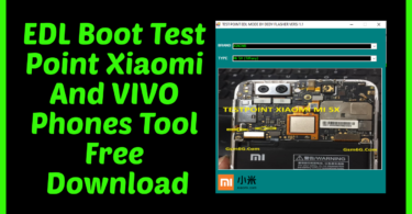 EDL Boot Test Point Xiaomi And VIVO Phones Tool Free Download