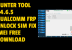 Hunter Tool V4.6.5 Qualcomm FRP Unlock SIM Fix IMEI Free Download