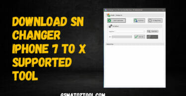 Download SN Changer iPhone 7 to X Supported Tool