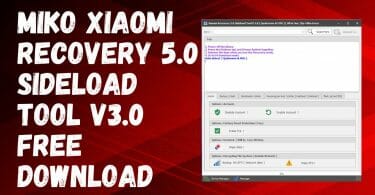 Miko Xiaomi Recovery 5.0 Sideload Tool V3.0 Free Download