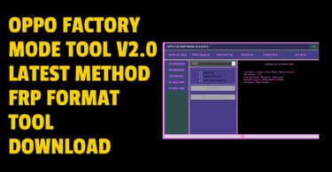 Oppo factory mode tool v2. 0 latest frp format tool free download