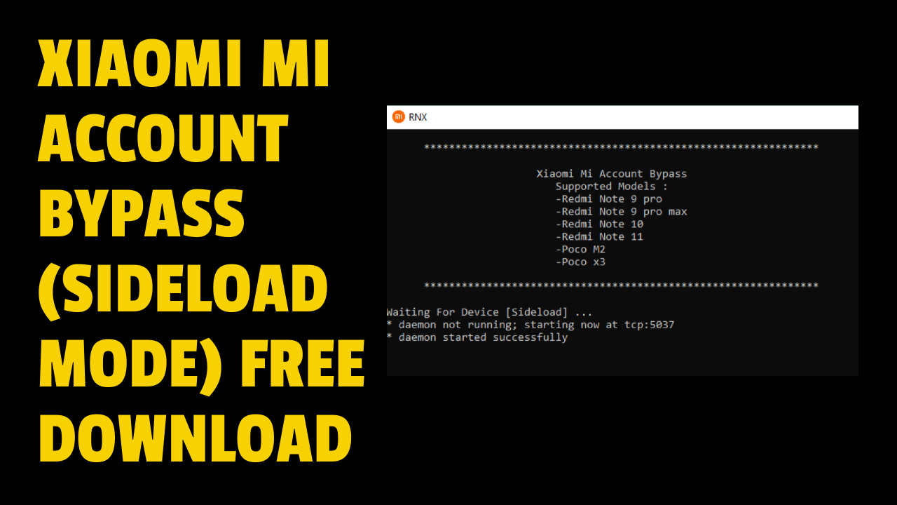 Xiaomi Mi Account Bypass (Sideload mode) Free Download