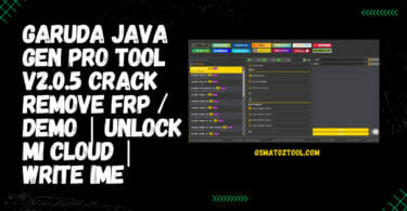 Garuda JAVA Gen Pro Tool V2.0.5 Crack Remove FRP DEMO Unlock MI Cloud Write IME