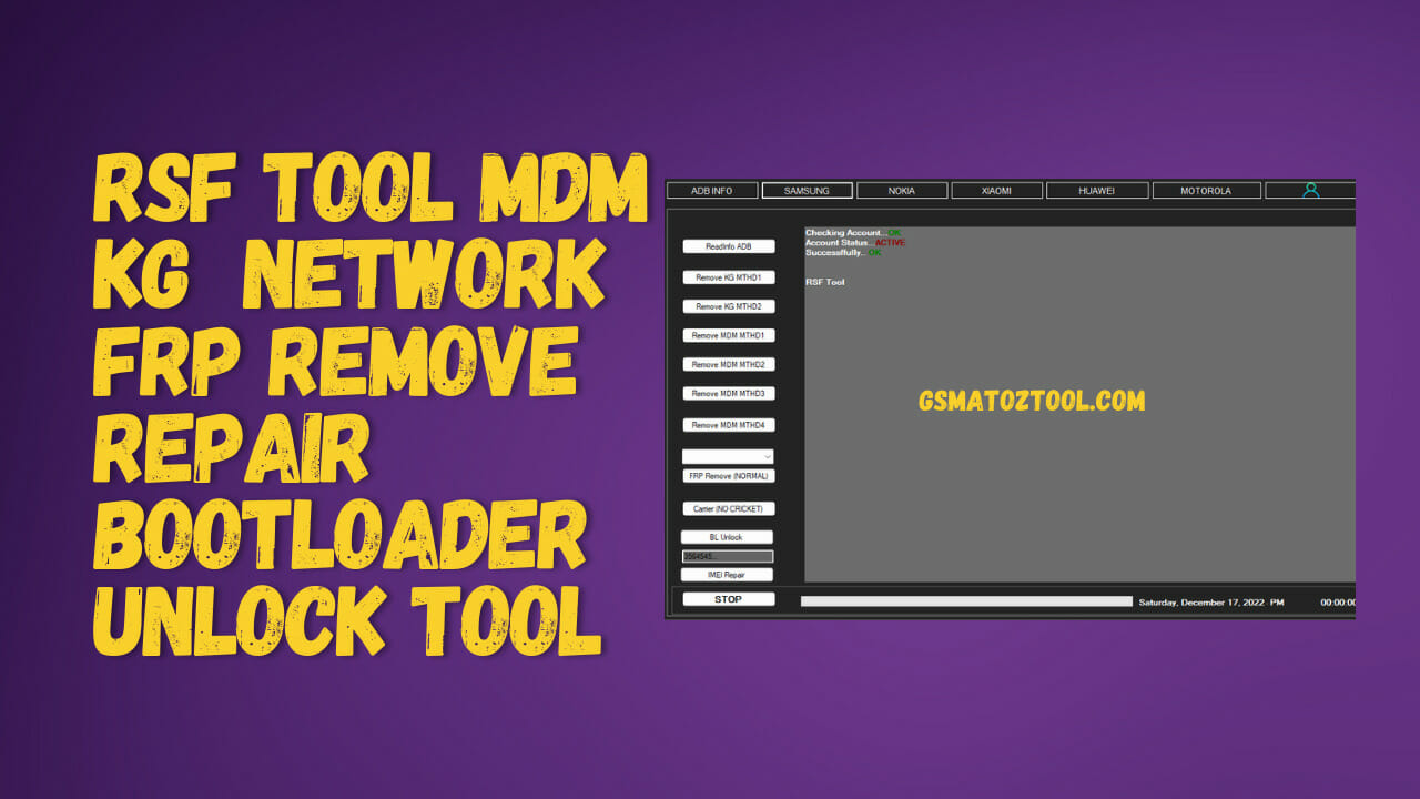 RSF Tool MDM | KG | Network | FRP Remove | Repair | Bootloader Unlock Tool