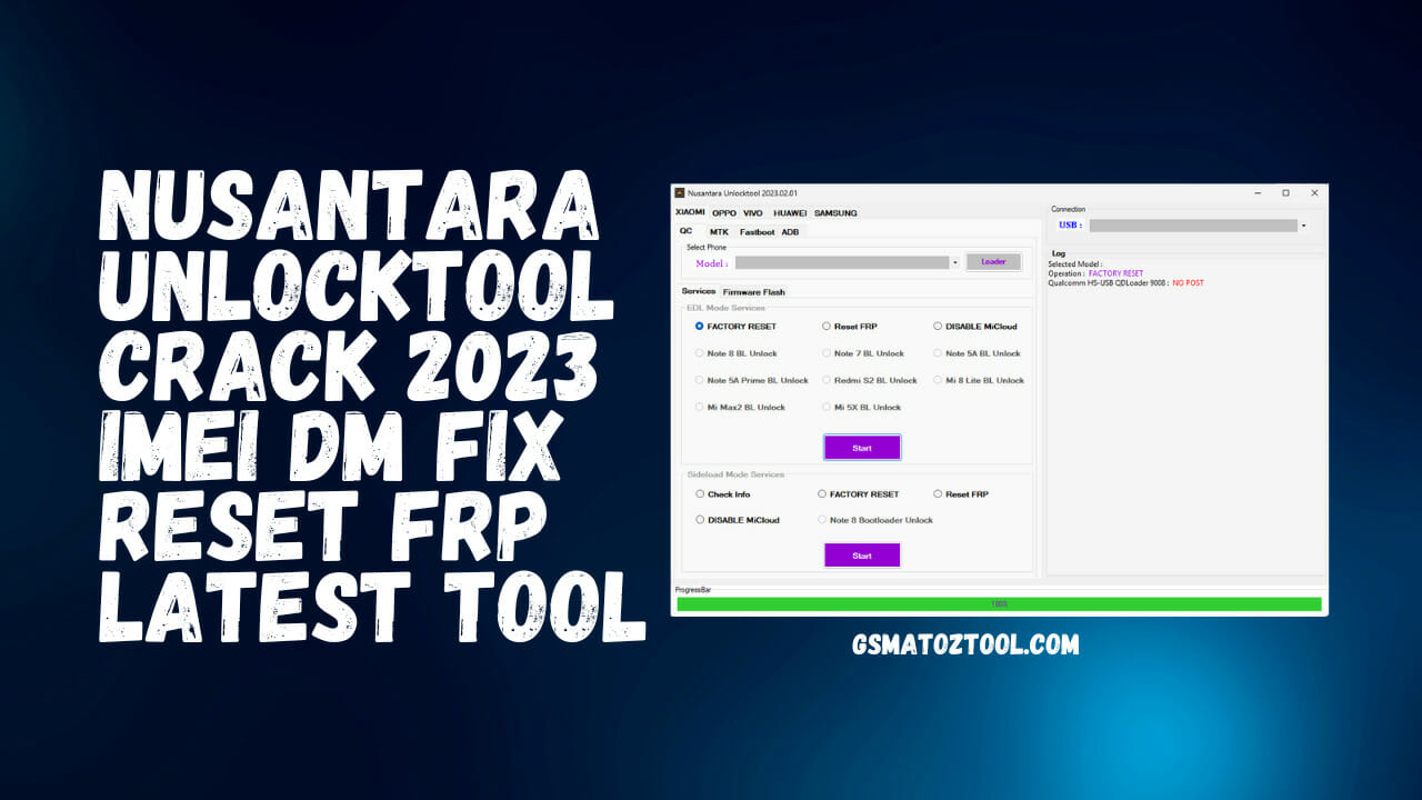 Download Nusantara UnlockTool IMEI DM Fix Reset FRP Tool