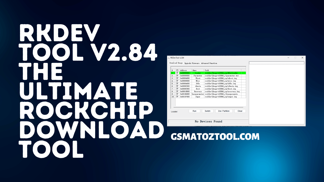 RKDev Tool v2.84 The Ultimate Rockchip Tool Download