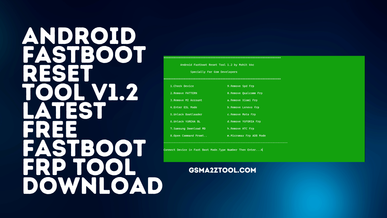 Android fastboot reset tool v1. 2 latest free fastboot frp tool download Android fastboot reset tool v1. 2 latest free fastboot frp tool download