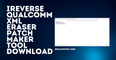 iReverse Qualcomm XML Eraser Patch Maker Tool Download