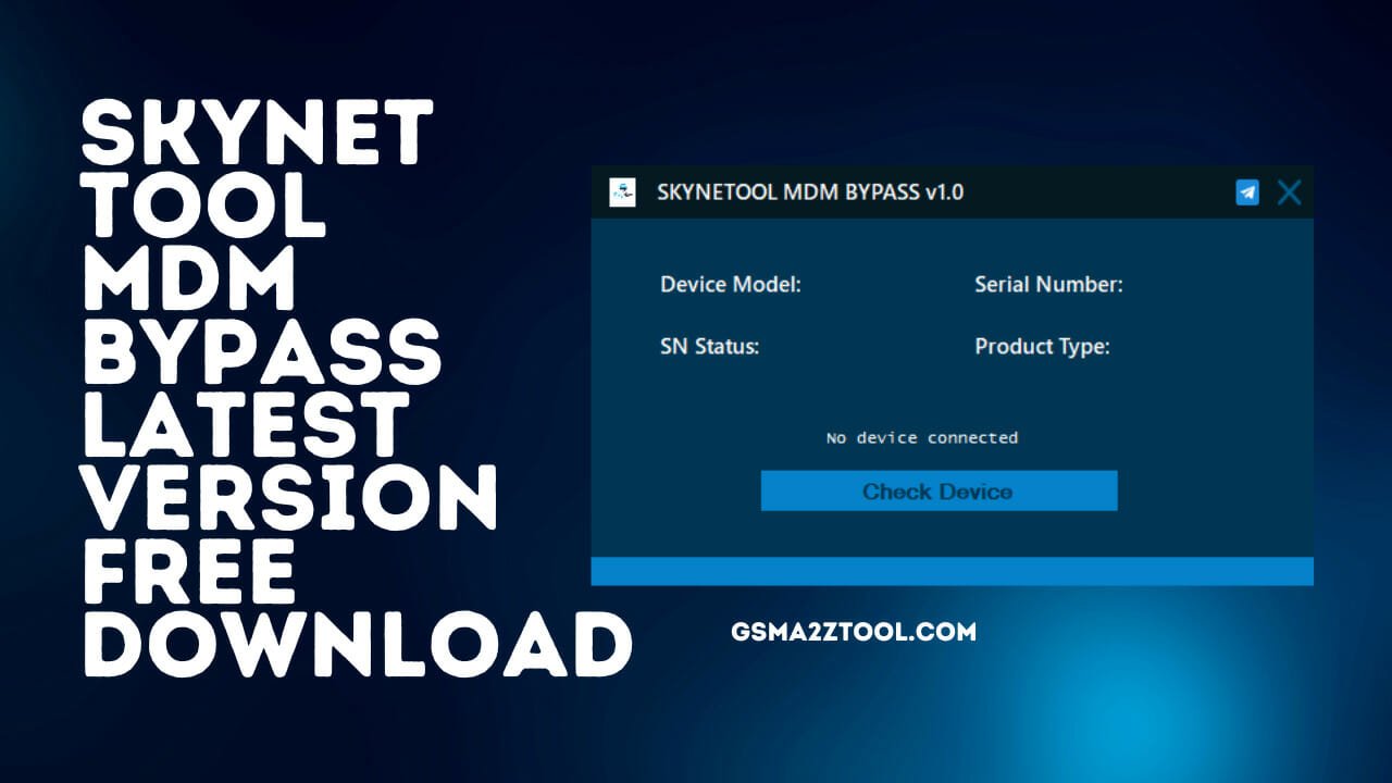 Skynet mdm bypass tool latest version free download