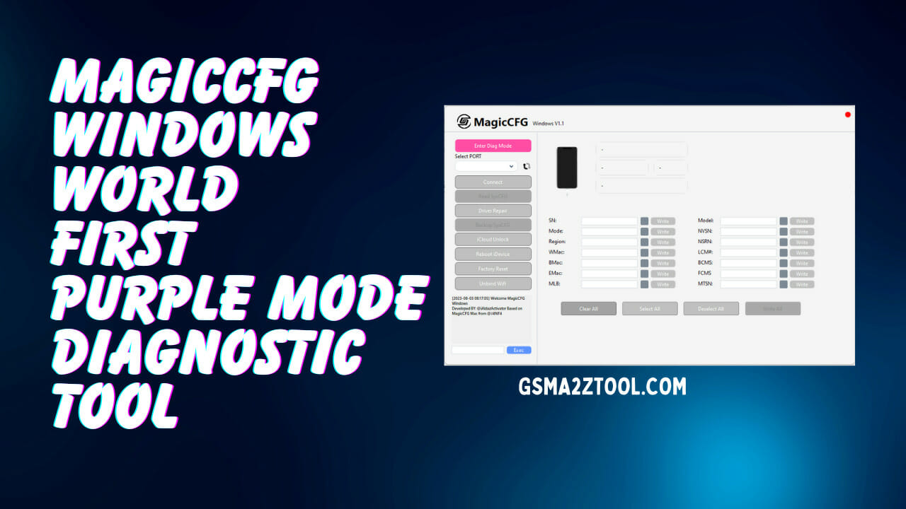 MagicCFG Windows Tool World First Purple Mode Diagnostic Tool