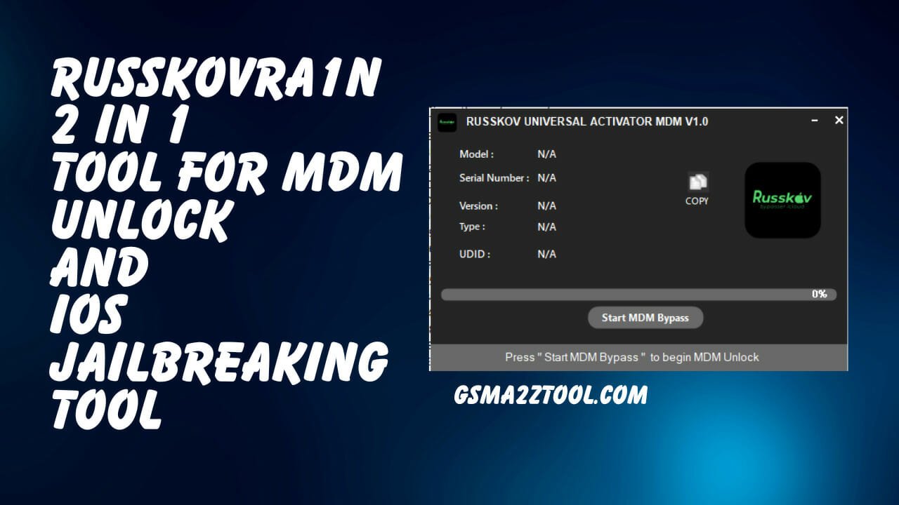 Russkovra1n 2 in 1 tool | mdm unlock and ios jailbreaking tool download