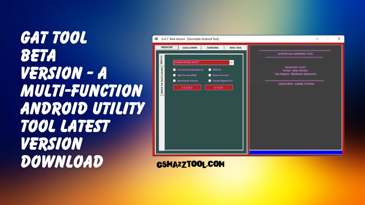 Gat beta version [gorontalo android tool] latest free download