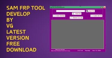 SAM FRP Tool Develop By VG 2024 One Click Reset All Samsung Frp