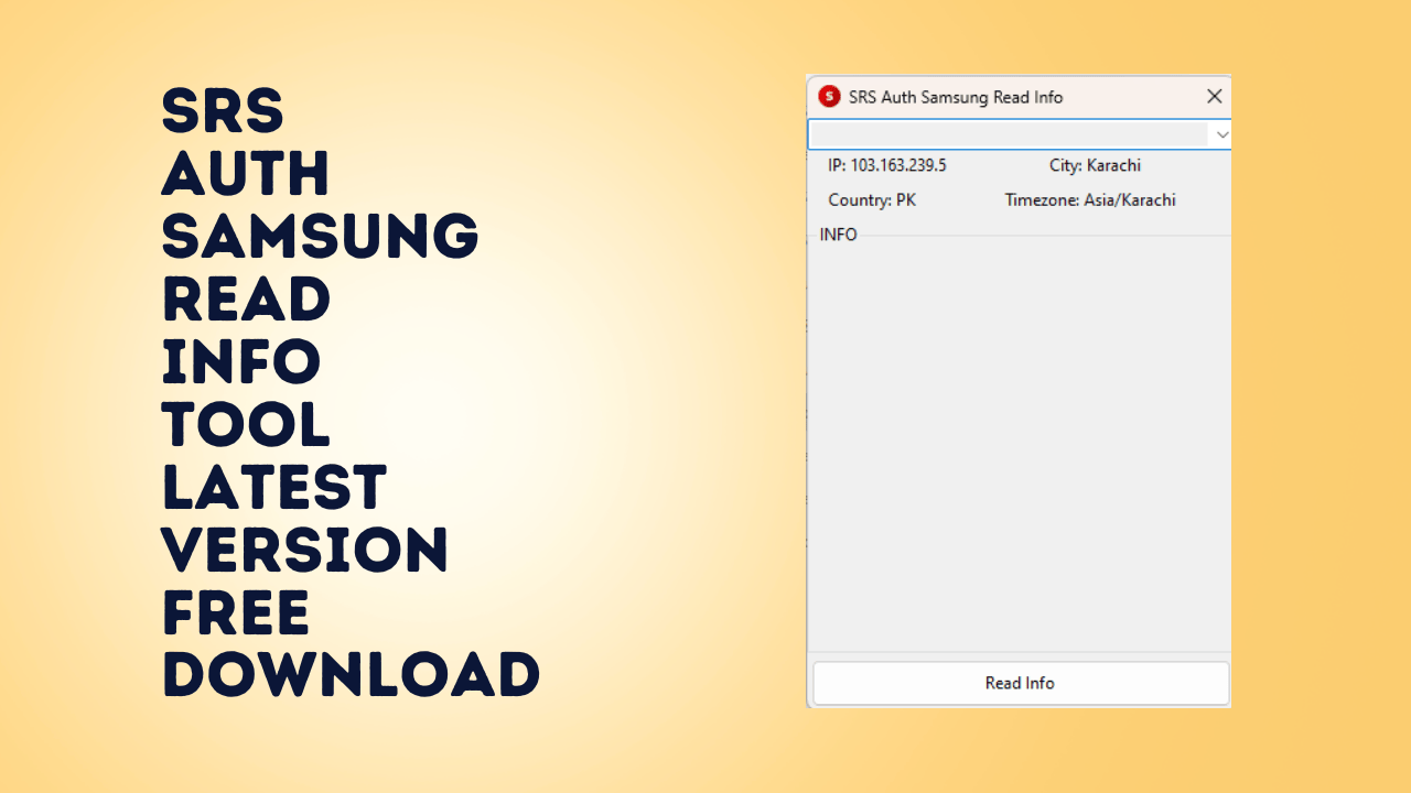 SRS Auth Samsung Read Info Tool 2024 Free Download