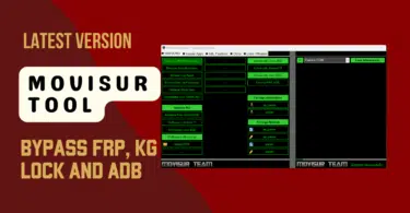 Movisur tool samsung kg lock bypass vip adb firmware 
