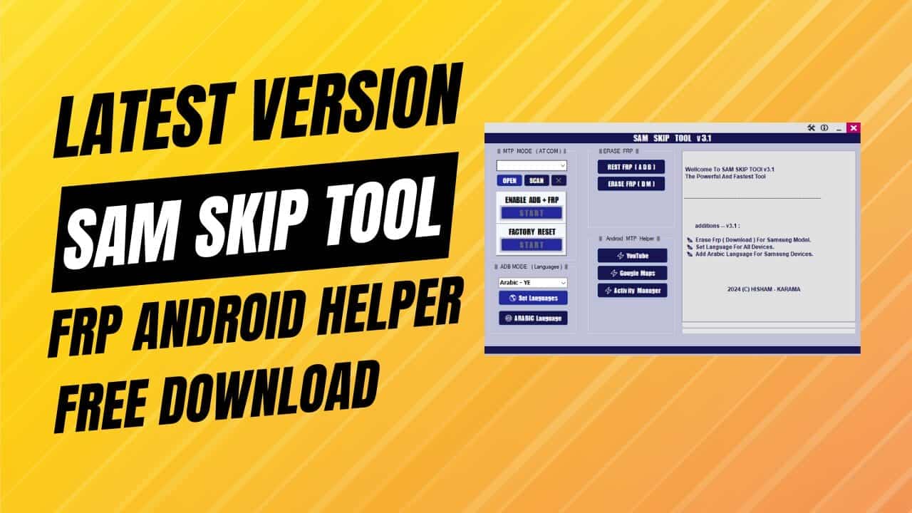 Sam skip tool v3. 1 frp free samsung bypass tool Sam skip tool v3. 1 frp free samsung bypass tool