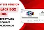 Black box tool v1. 0 download mdm bypass account androidadb