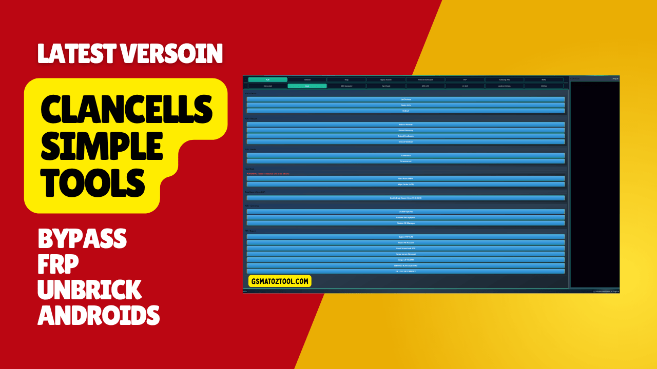 Clancells simple tools displaying various tabs for android device repair frp bypass and bootloader unlocking.