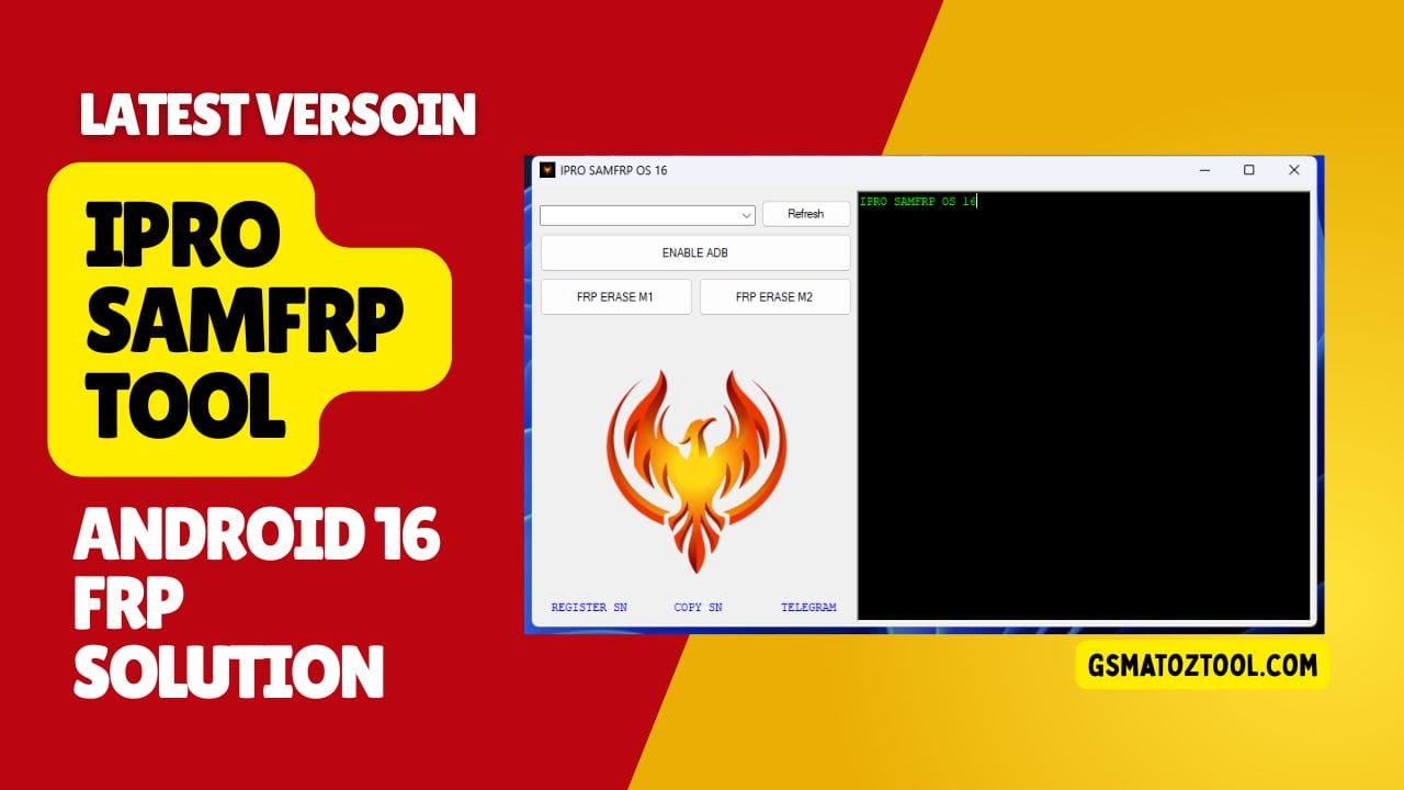 Ipro samfrp tool interface showing refresh device enable adb frp erase m1 and m2 options for android 16
